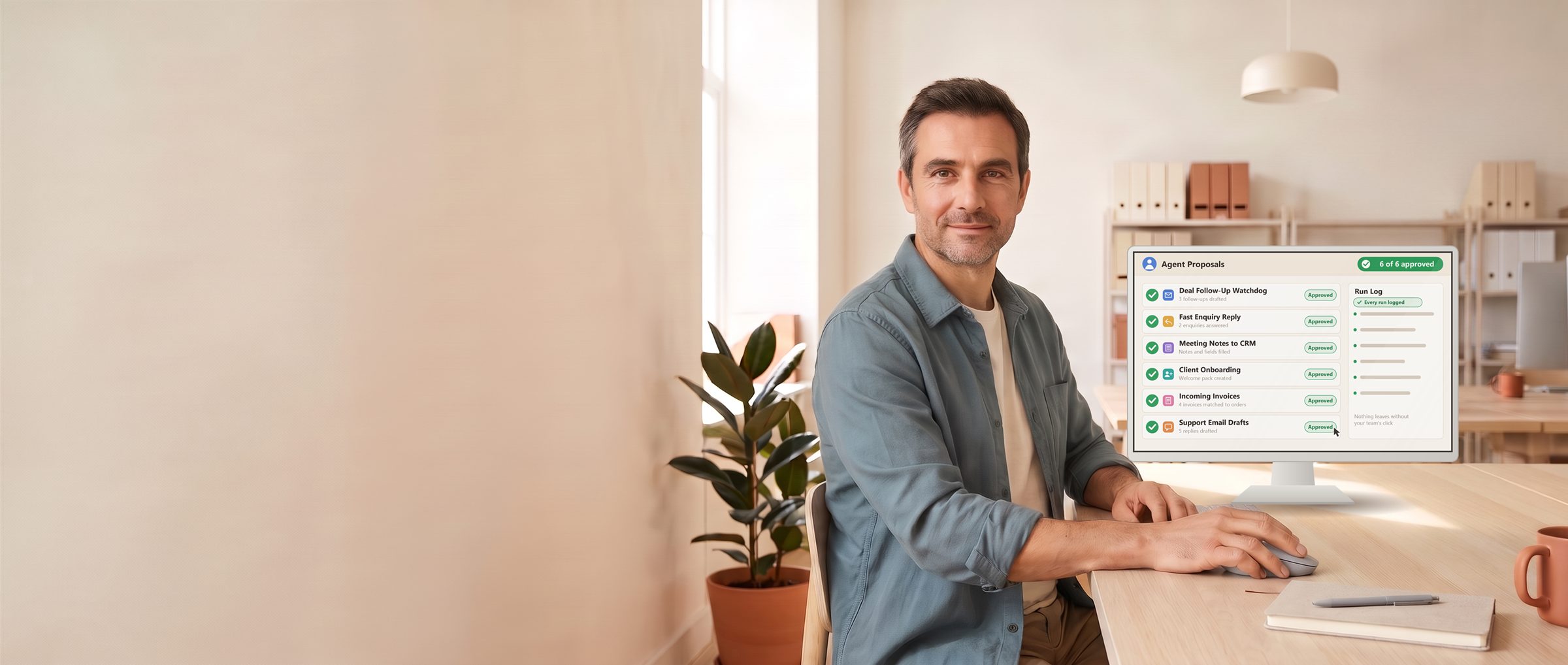 The owner of a 40-person company at his desk in a bright office, beside a monitor showing six agent proposals, all approved.